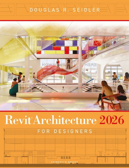 Revit Architecture 2026 for Designers 2026th Edition – PDF ebook ...